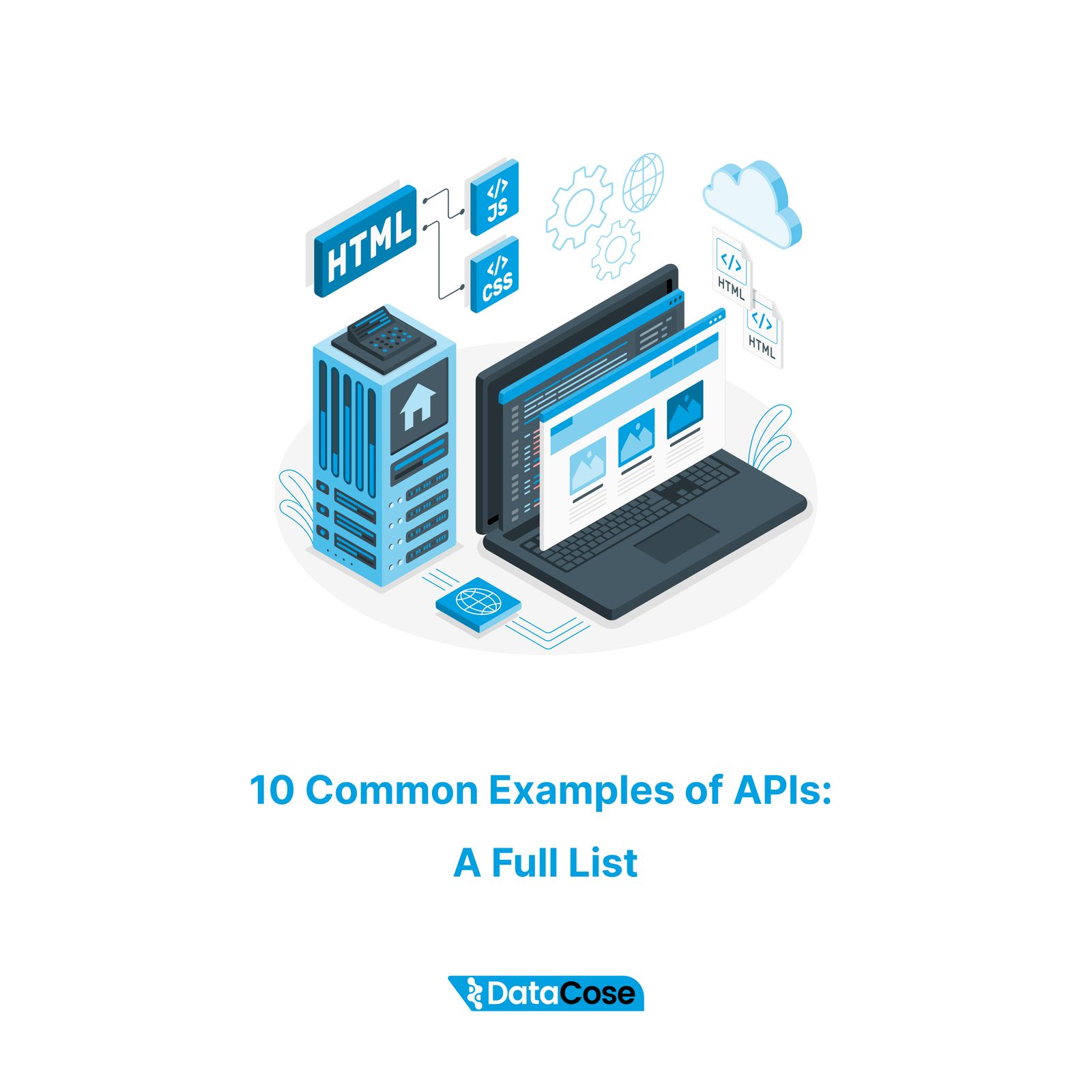 10 Popular Examples of APIs: How They Power Our Digital World